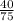 \frac{40}{75}