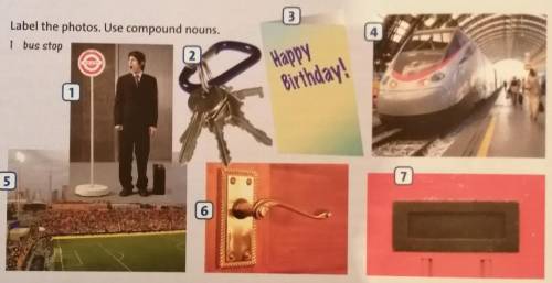 Label the photos. Use compound nouns
