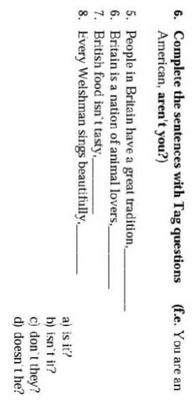 Complete the sentences with Tag questions
