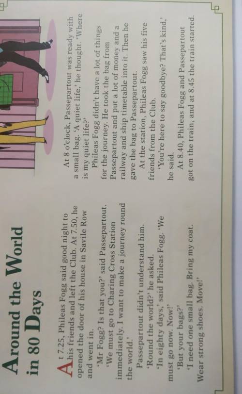Read the text quickly. Put the eventsin the correct order.A) Passepartout gets a bag for Phileas Fo