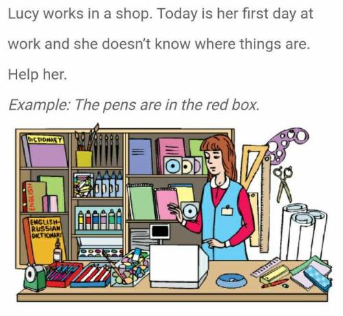 Lucy works in a shop. Today is her first day at work and she doesn’t know where things are. Help her