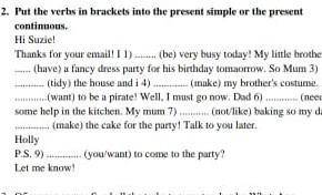 Put the verbs in brackets into the present simple or the present continuous 