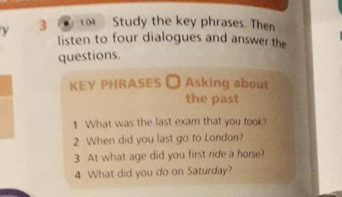 Study the key phrases then listen to four dialogues and answer questions 