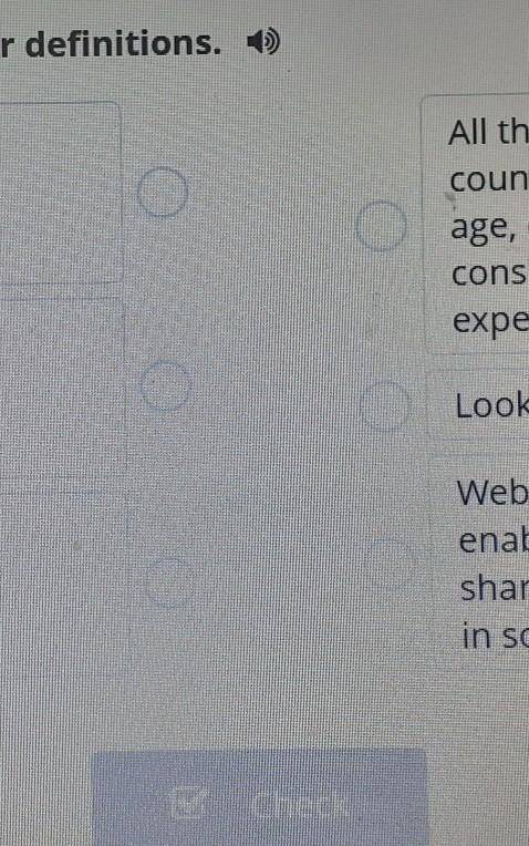 Match the words with their definitions. ) Search informationAll the people in a group orcountry who