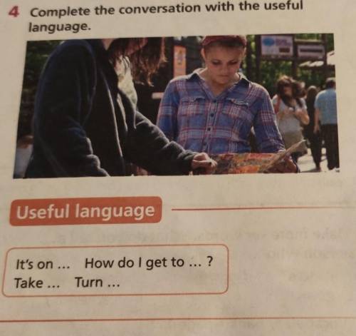 Complete the conversation with the usefullanguage. помгите