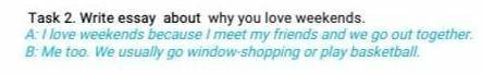 Write essay about why love weekends.