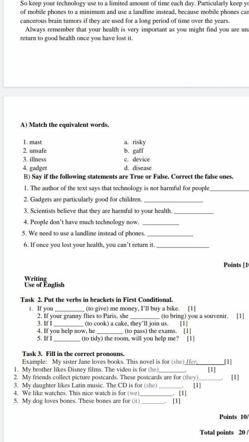 Task 2.Put the verbs in brackets in First Conditional. Task3 Fill in the correct pronouns. 