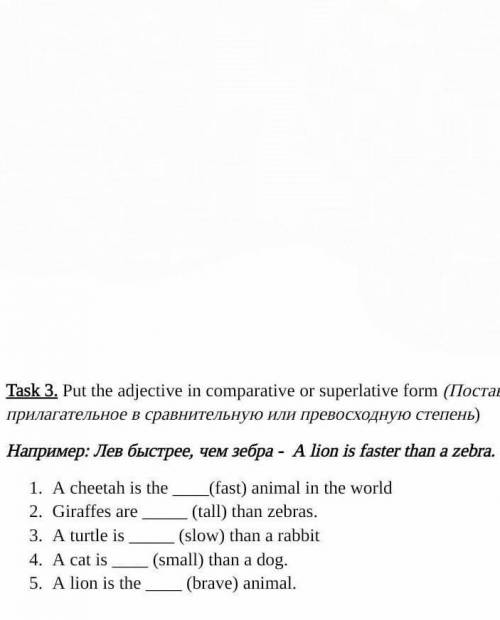 Put the adjective in comparative or superlative form