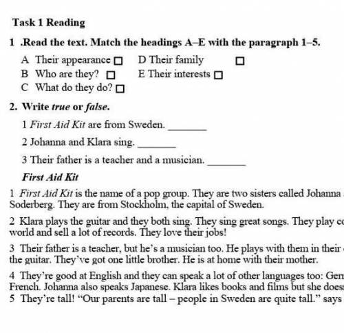 1 Read the text. Match the headings A E with the paragraph 1-5. 2 Write true or false
