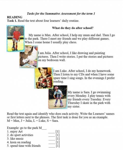 Example: go to the park M___ 1. enjoy Art [1]2. do sport activities [1]3. like music [1]4. keen o