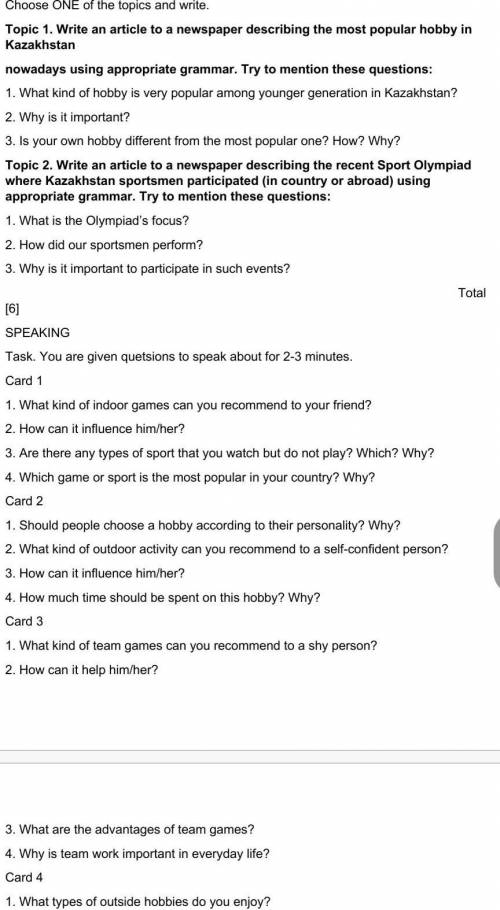 Card 2 1. Should people choose a hobby according to their personality? Why?2. What kind of outdoor a