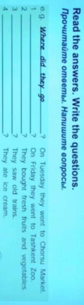 Read rhe answer write the sentences​