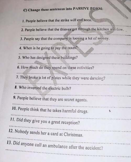 Change these sentences into passive form