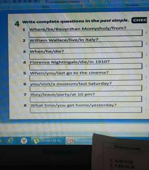 Write complete guestions in the past simple