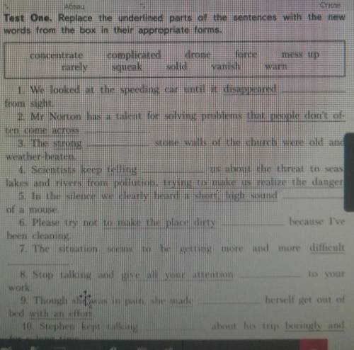 Replace rhe underlined parts of the sentences with new words from the box in their appropriate forms