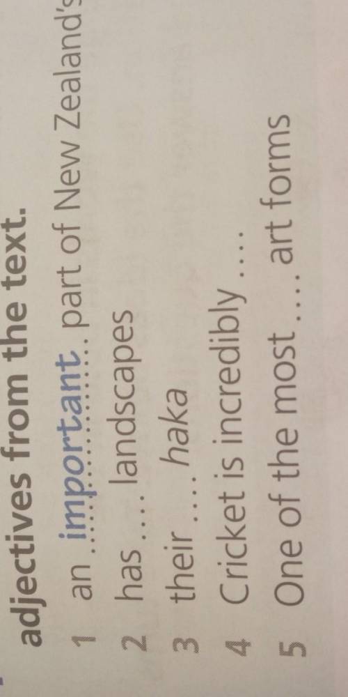 4 Complete the sentences with theadjectives from the text.