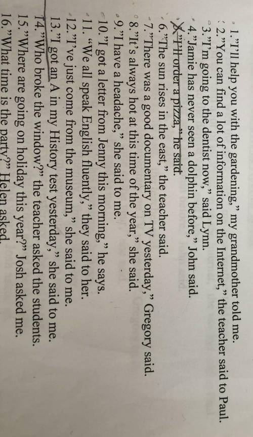 Rewrite the sentence in reported speech