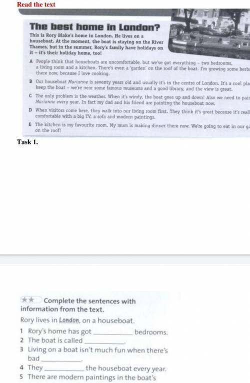 Complete the sentences with information from the text. 