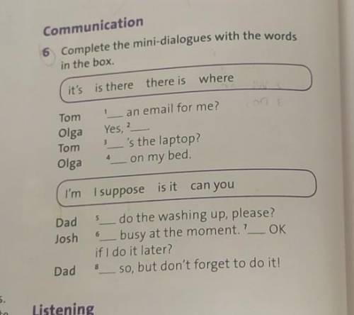 Complete the mini-dialogues with the words in the box