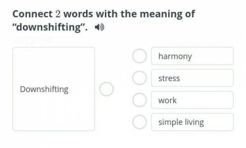 Downshifting- harmony stress work simple living можете помагать көмектесіңдерші