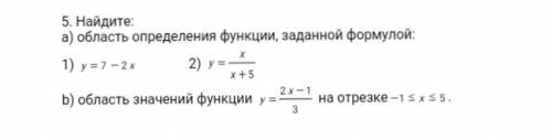 Найдите а) область определения функции,заданой формулой:b) область значений функции на отрезке