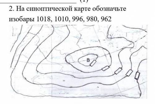 2. На синоптической карте обозначьте изобары 1018, 1010, 996, 980, 962