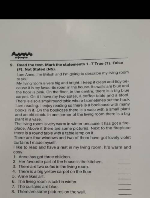 Read the text. Mark the statemens l. 1-7 true (T) False (F) No stadet (NS) 