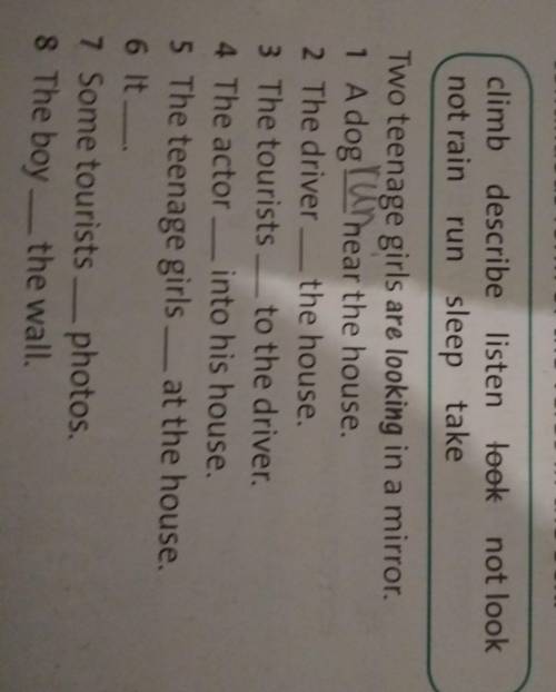Complete the sentences usung the present cintinuous form of the verbs in the box. 
