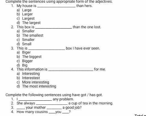 Complete the sentences using appropriate form of the adjective.