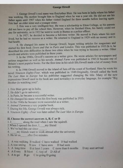 Choose the correct answers A,B,C or D George Orwell​