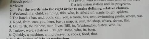 Put the words into the right order to make defining relative clauses.