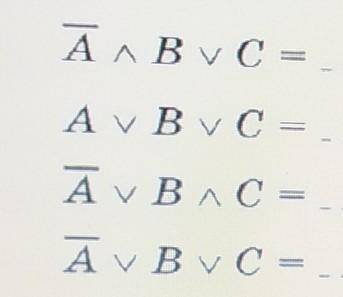 Определите, какие значения принимают выражения, если A=1, B=0, C=0