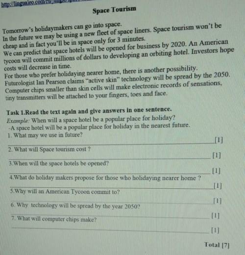 Task 1.Read the text again and give answers in one sentence.