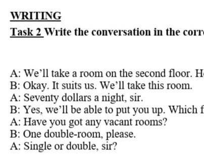 Summayiy assessment for the unit Holidays and Travel task 2 Write the convertion the correct order 