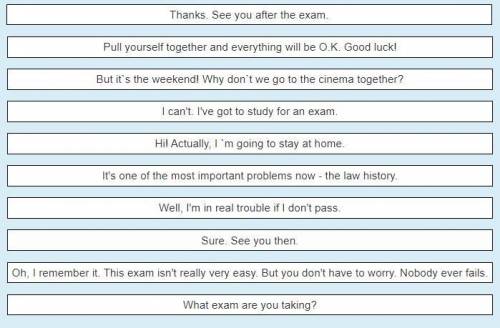 Put the phrases in the correct order to make a logical dialogue 0 - Hello! Do you have any plans for