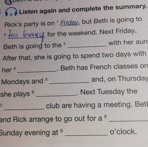 3 Listen again and complete the summary.2 too bursyRick's party is on Friday, but Beth is going tofo