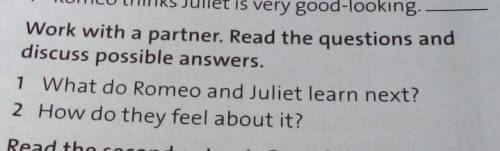 Work with a partner.Read the guestions and discuss possible answer. 