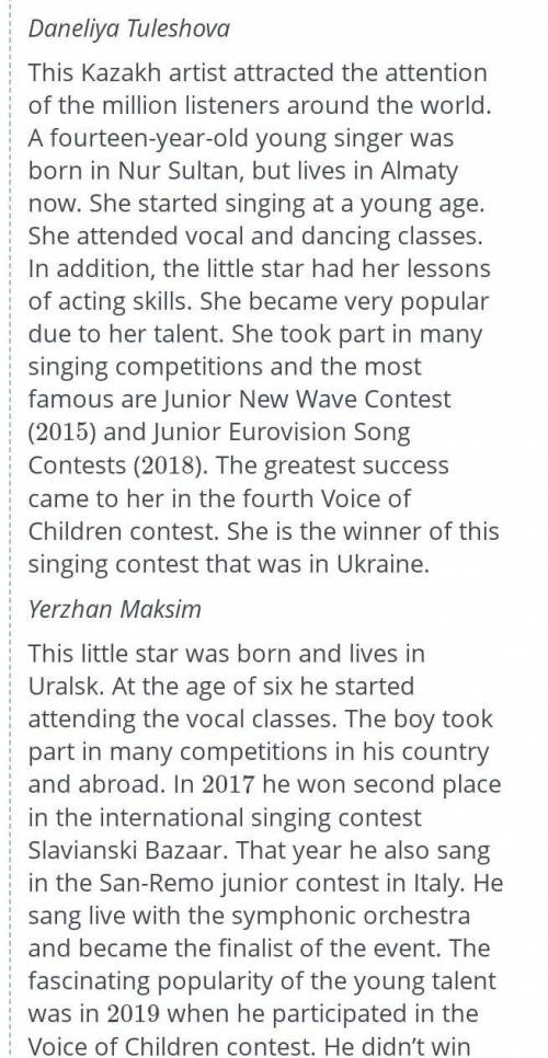 Read the description of the young singers and choose Danelia Tuleshova Yerzhan Maksim or Both.