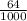 \frac{64}{1000}