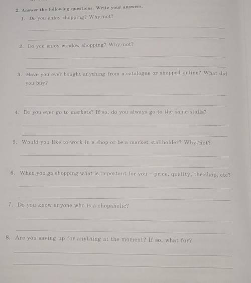Answer the following questions. Write your answers.