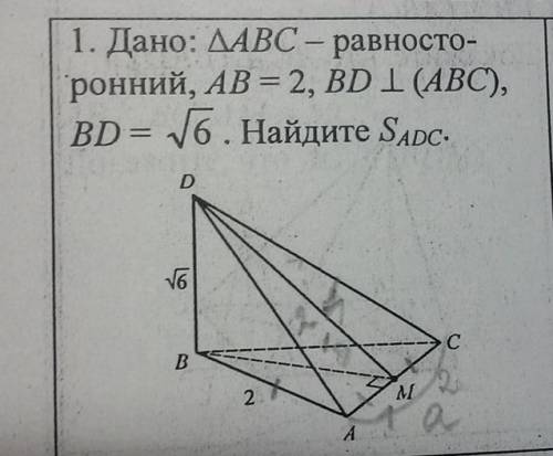Дано: треугольник ABC - равносторонний, AB=2, BD перпендикулярна (ABC), BD= корню из 6. Найти площад