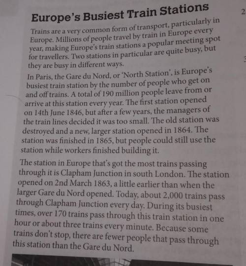 The article is about two different train stations in Europe. A RightB Wrong C Doesn't say2 More peop