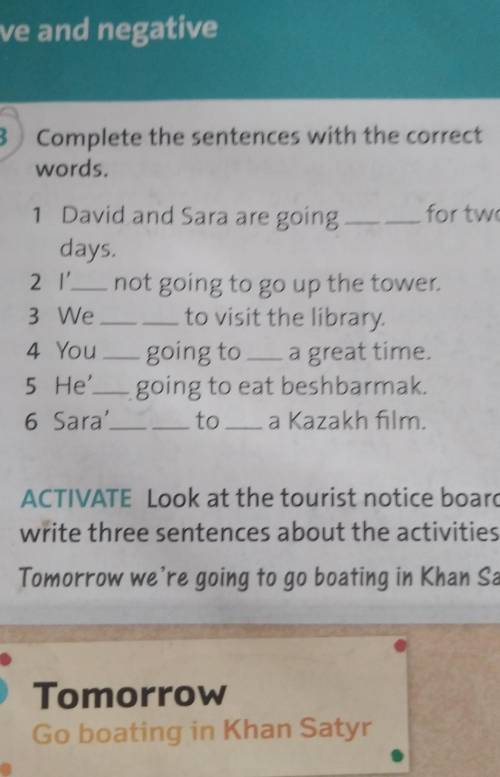 Complete the sentences with the correct words 