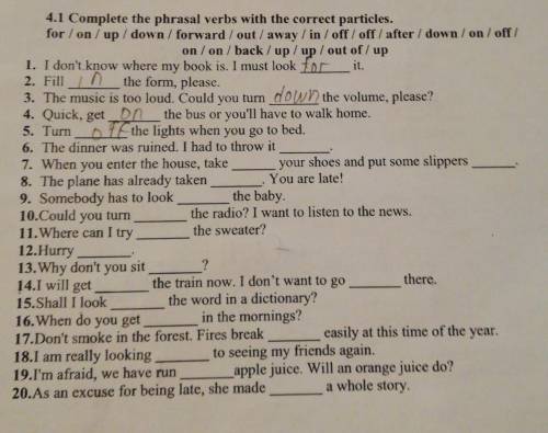 4.1 Complete the phrasal verbs with the correct particles. for / on/up/down/ forward / out / away /