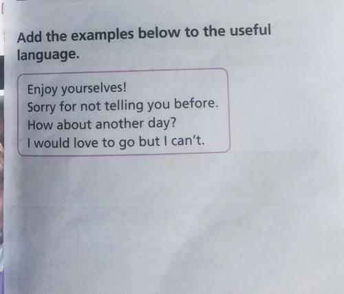 Add the examples below to the useful languoge