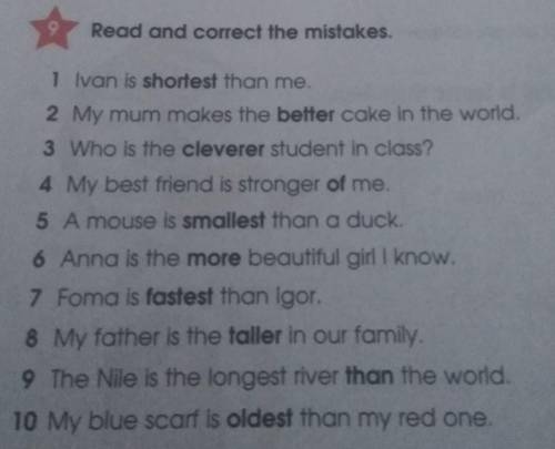 Read and correct the mistakes.​