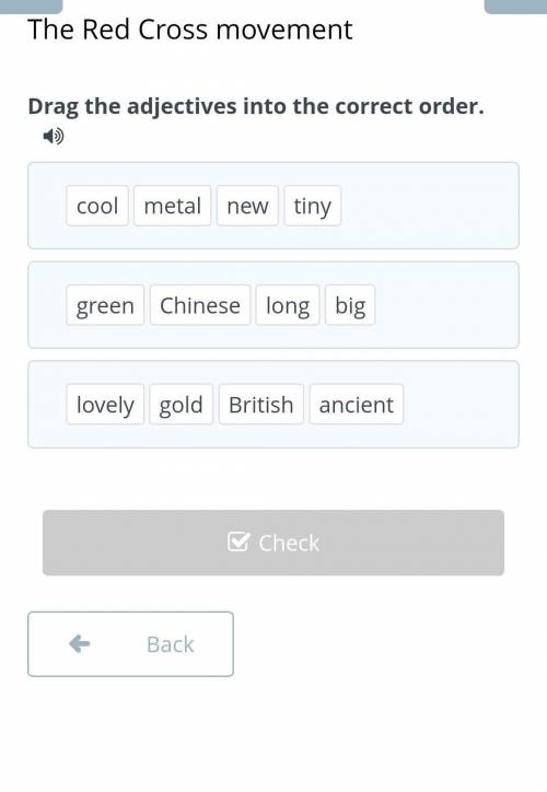 Drag the adjectives into the correct order. 