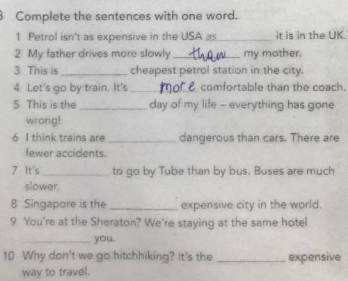 Complete the sentences with one word