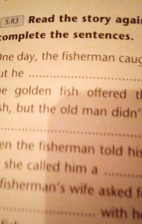 Read the story again andcomplete the sentences.