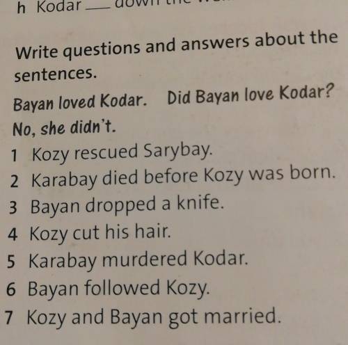 Write questions and answers about the sentences